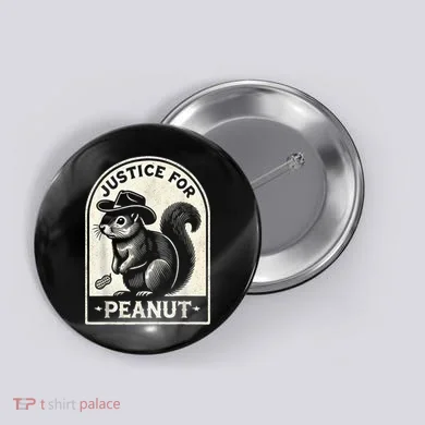 Justice For Peanut The Squirrel Peanut Squirrel Wanted Button