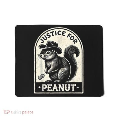 Justice For Peanut The Squirrel Peanut Squirrel Wanted Mousepad