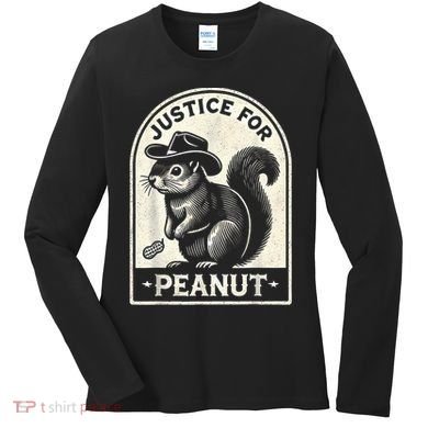 Justice For Peanut The Squirrel Peanut Squirrel Wanted Women's Long Sleeve Shirt