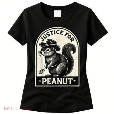 Justice For Peanut The Squirrel Peanut Squirrel Wanted Women's T-Shirt