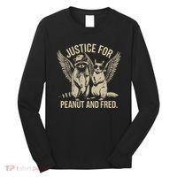 Justice For Peanut And Fred Peanut Squirrel Fred Raccoon Long Sleeve Shirt thumb 0