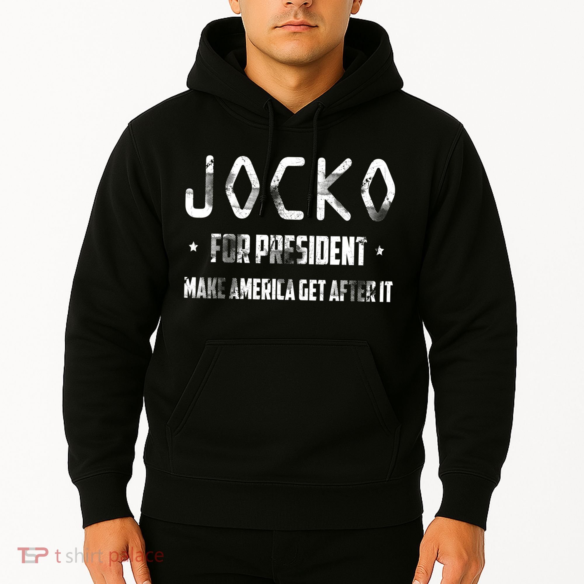 Jocko For President Make America Get After It Black Hoodie