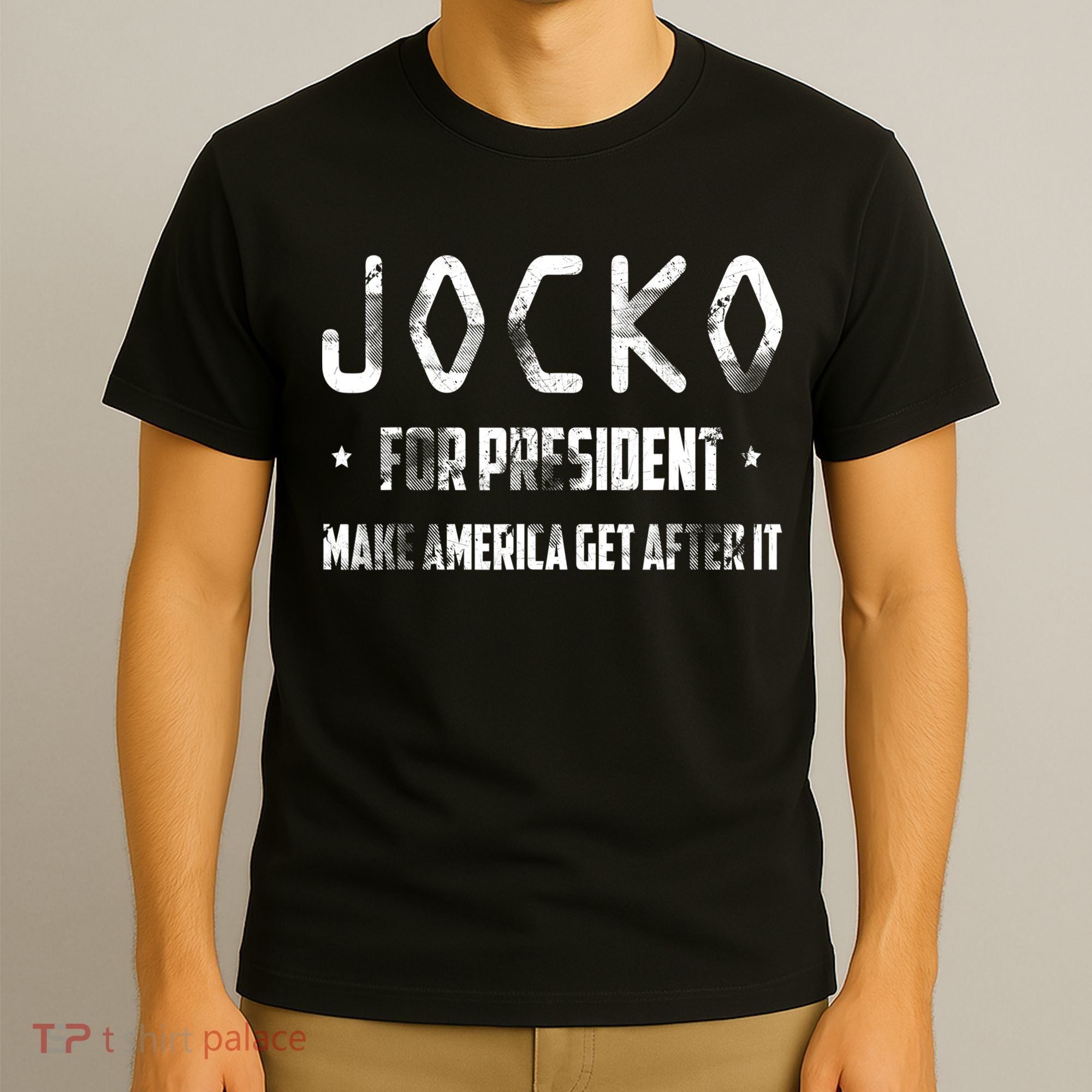 Jocko For President Make America Get After It Black T-Shirt