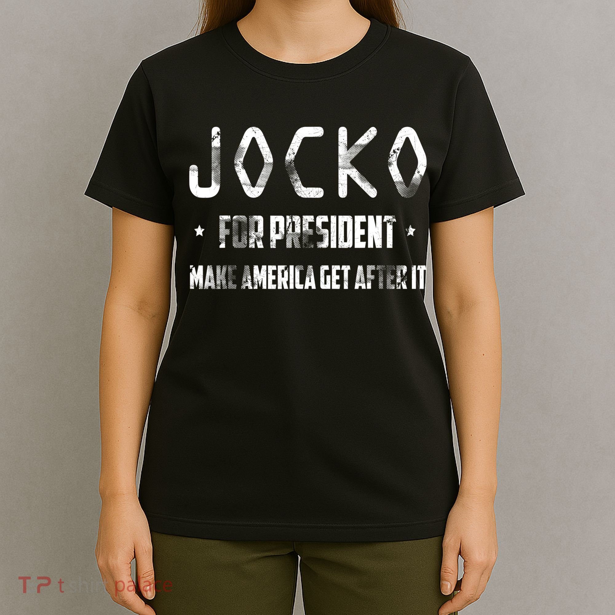 Jocko For President Make America Get After It Black T-Shirt