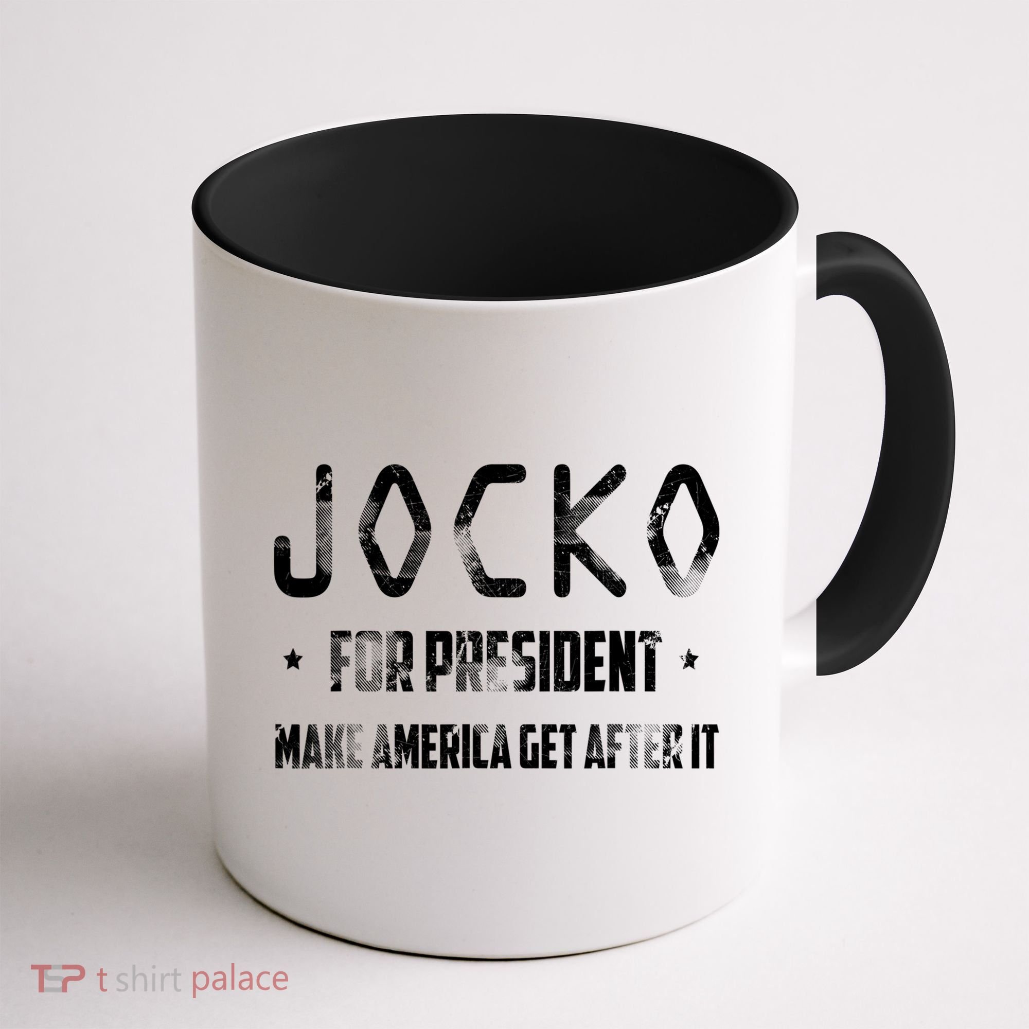 Jocko For President Make America Get After It Black Coffee Mug