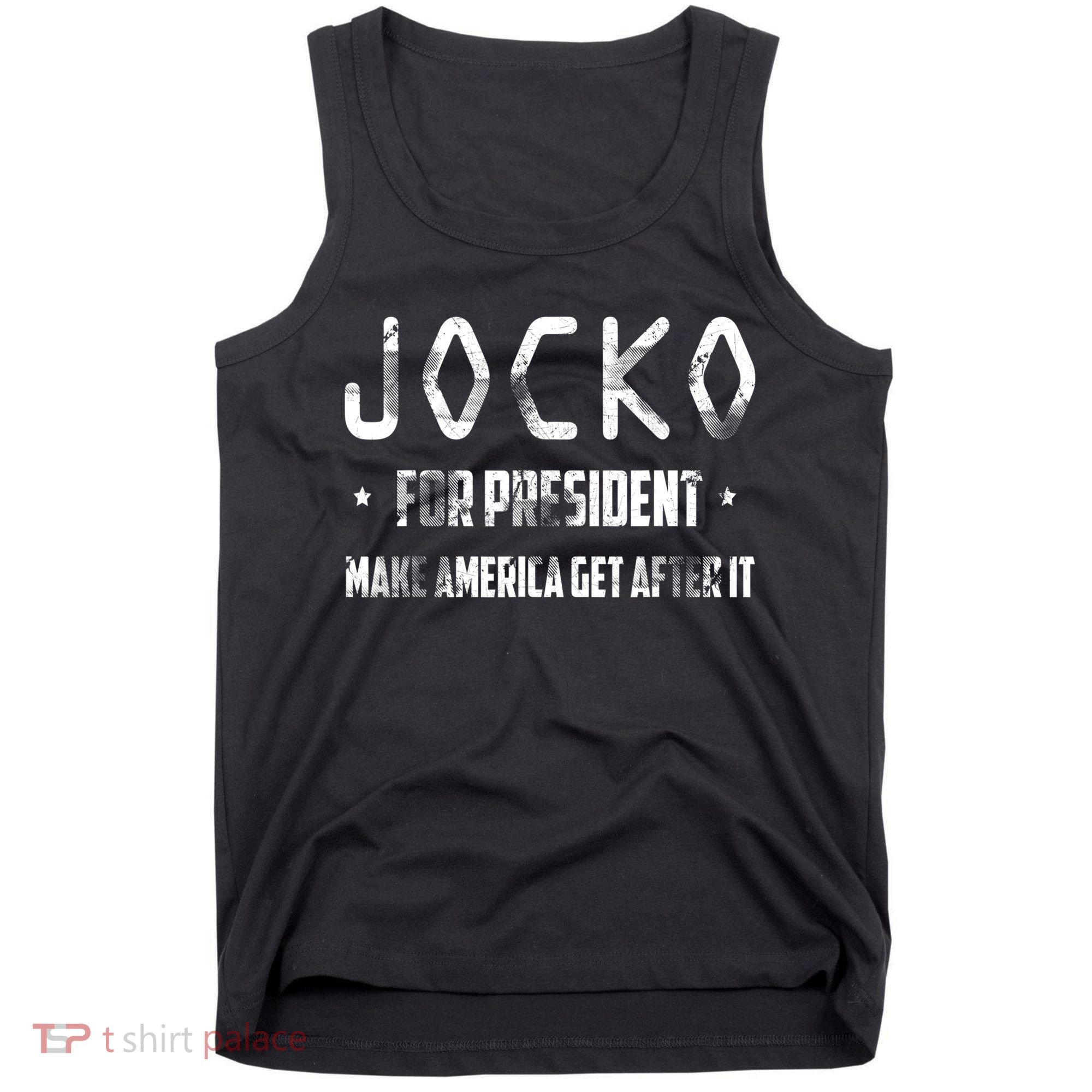 Jocko For President Make America Get After It Black Tank Top
