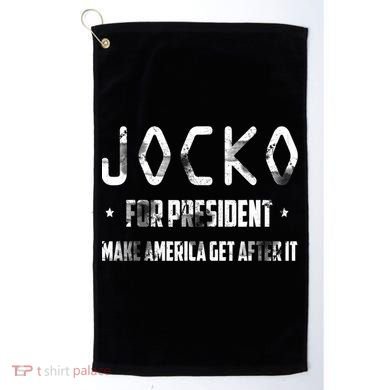 Jocko For President Make America Get After It Black Golf Towel