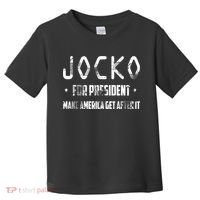 Jocko For President Make America Get After It Black Toddler T-Shirt thumb 0