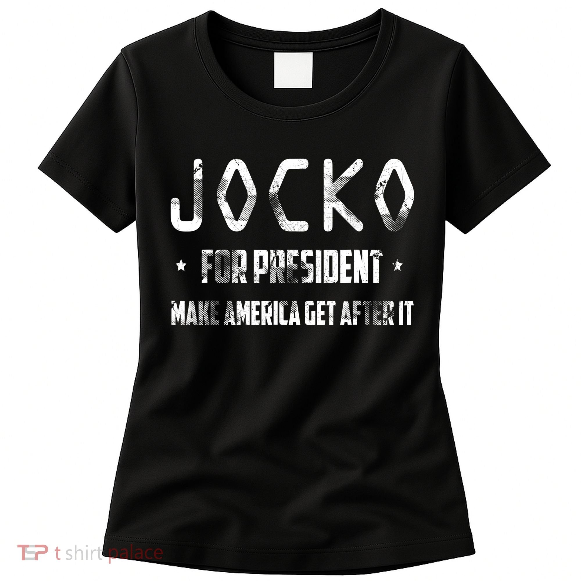 Jocko For President Make America Get After It Black Women's T-Shirt