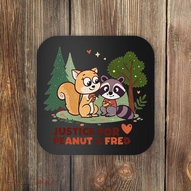 Justice For Peanut The Squirrel And Fred The Raccon Coaster