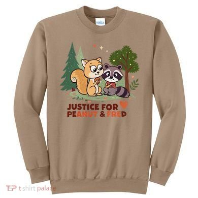 Justice For Peanut The Squirrel And Fred The Raccon Sweatshirt
