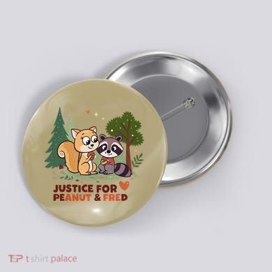 Justice For Peanut The Squirrel And Fred The Raccon Button