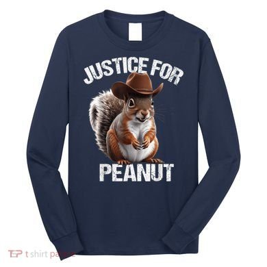 Justice For Peanut The Squirrel Cowboy Hat Peanut Squirrel Long Sleeve Shirt