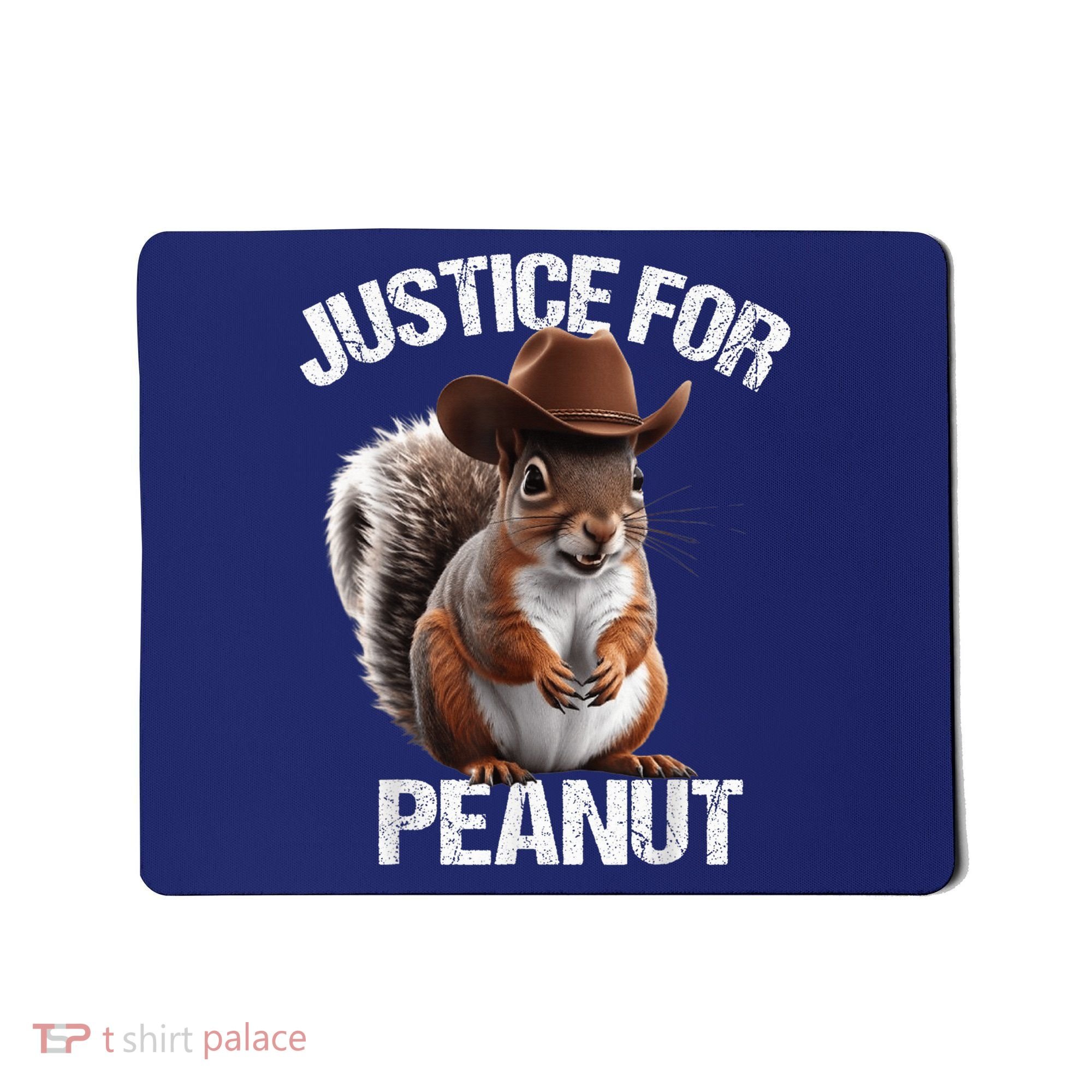 Justice For Peanut The Squirrel Cowboy Hat Peanut Squirrel Mousepad