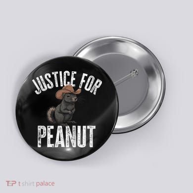 Justice For Peanut The Squirrel Peanut Squirrel Button