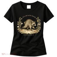 Jimothy From Seattle It’s OK To Be Weird Funny Raccoon Women's T-Shirt thumb 0