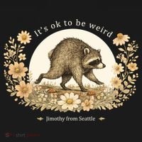 Jimothy From Seattle It’s OK To Be Weird Raccoon Backpack thumb 2
