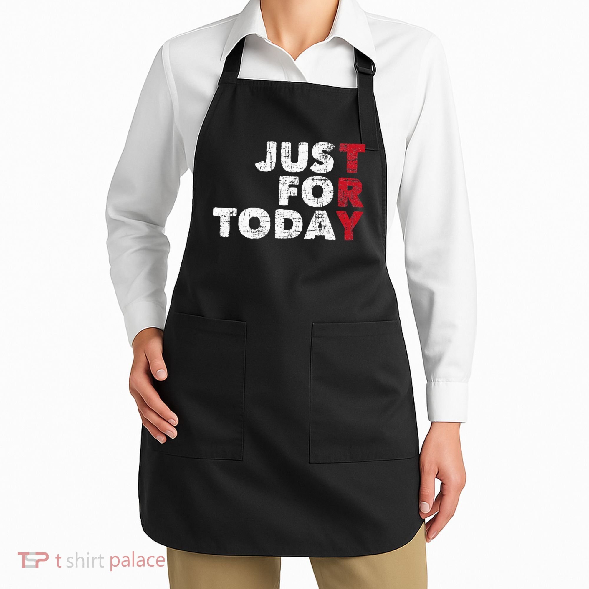 Just For Today Sobriety Anniversary Sober AA NA Recovery Apron