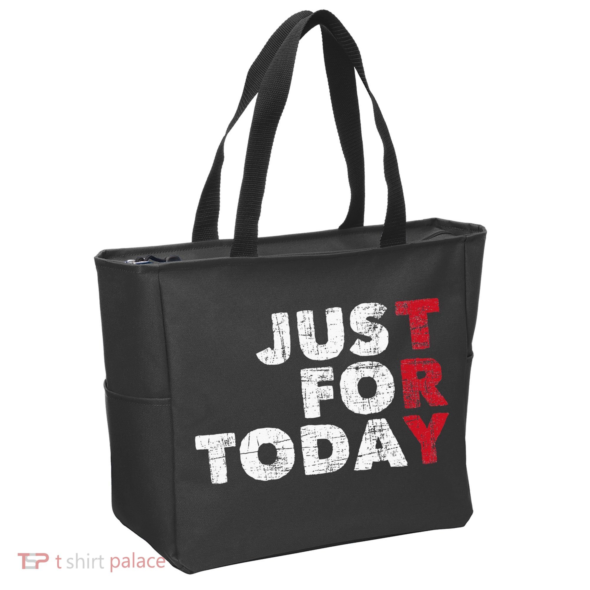 Just For Today Sobriety Anniversary Sober AA NA Recovery Tote Bag