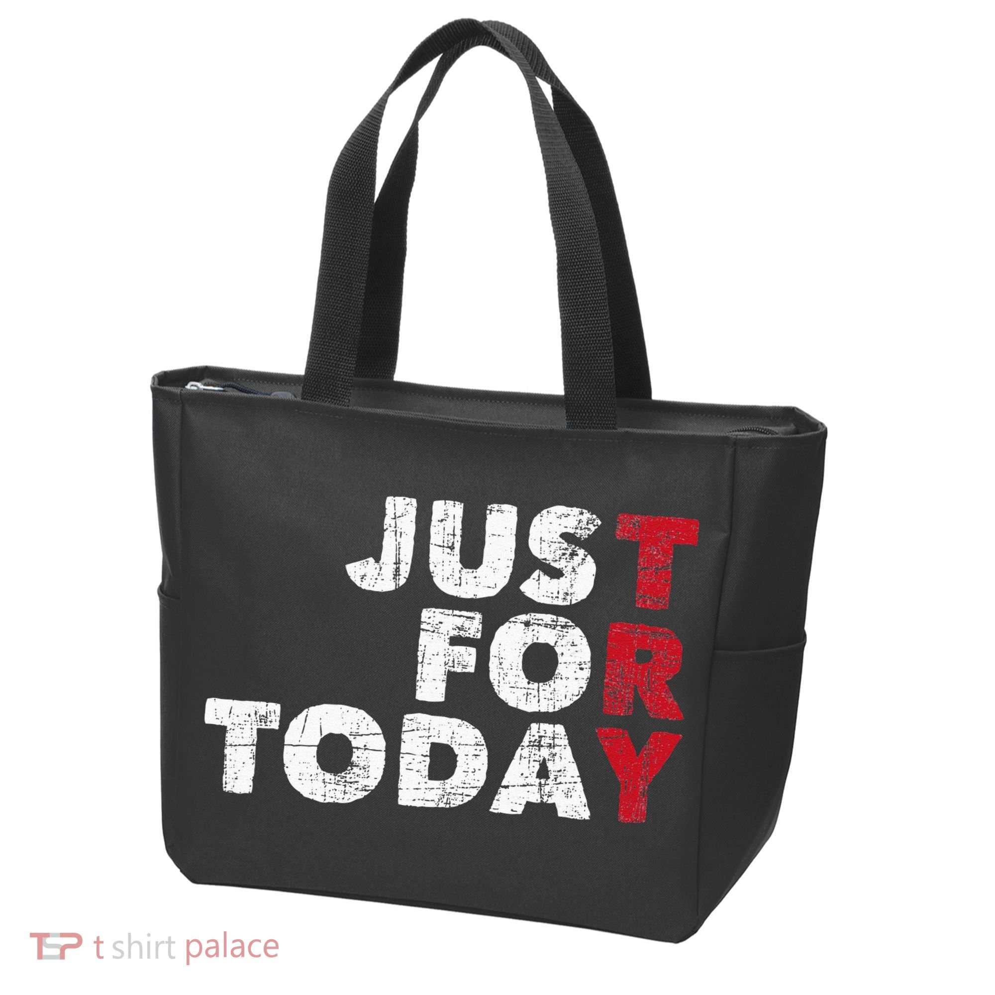Just For Today Sobriety Anniversary Sober AA NA Recovery Tote Bag