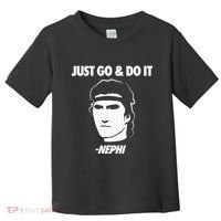 Just Go And Do It Nephi Funny Mormon Lds Missionary Gift Toddler T-Shirt thumb 0