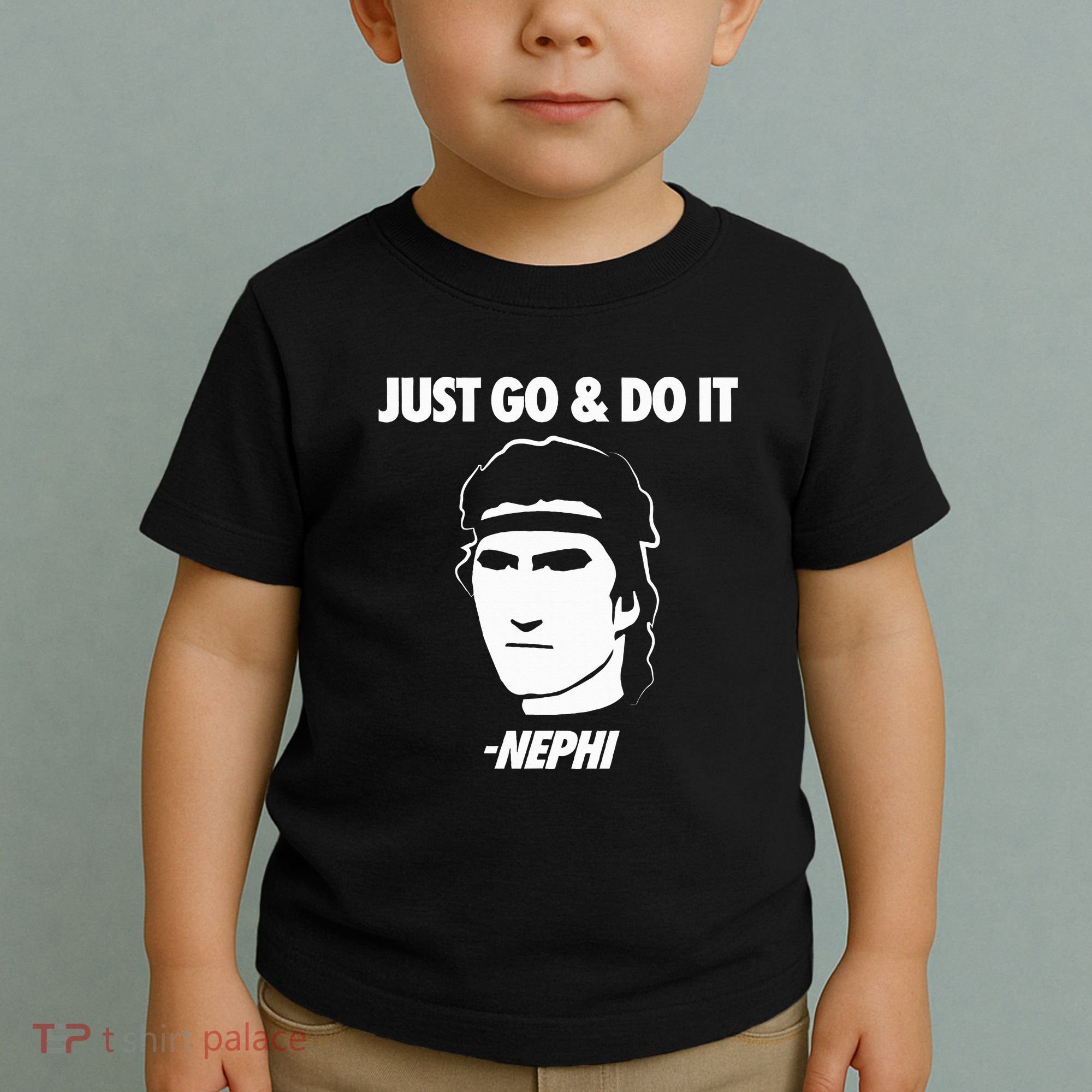 Just Go And Do It Nephi Funny Mormon Lds Missionary Gift Toddler T-Shirt