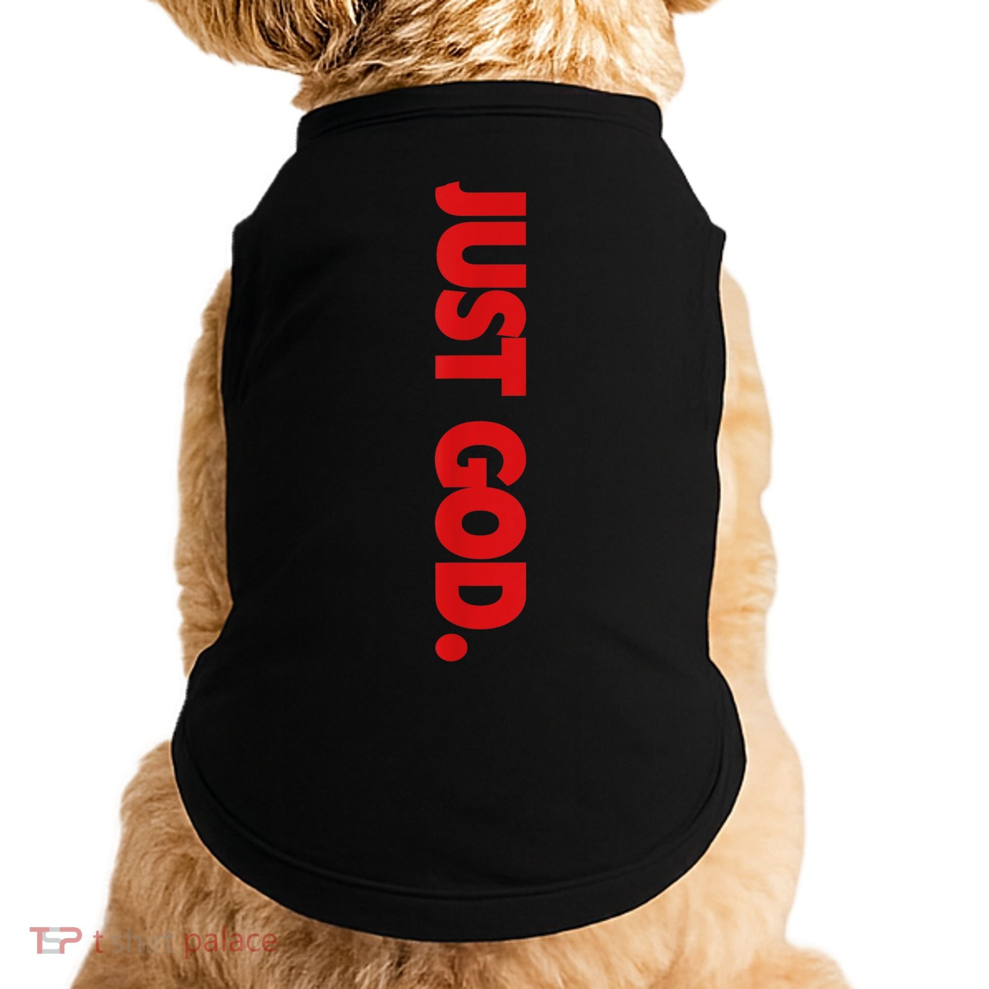 Just God Bible Verse Religious Doggie Tank