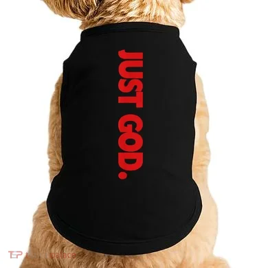 Just God Bible Verse Religious Doggie Tank