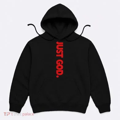 Just God Bible Verse Religious Hoodie