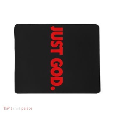 Just God Bible Verse Religious Mousepad