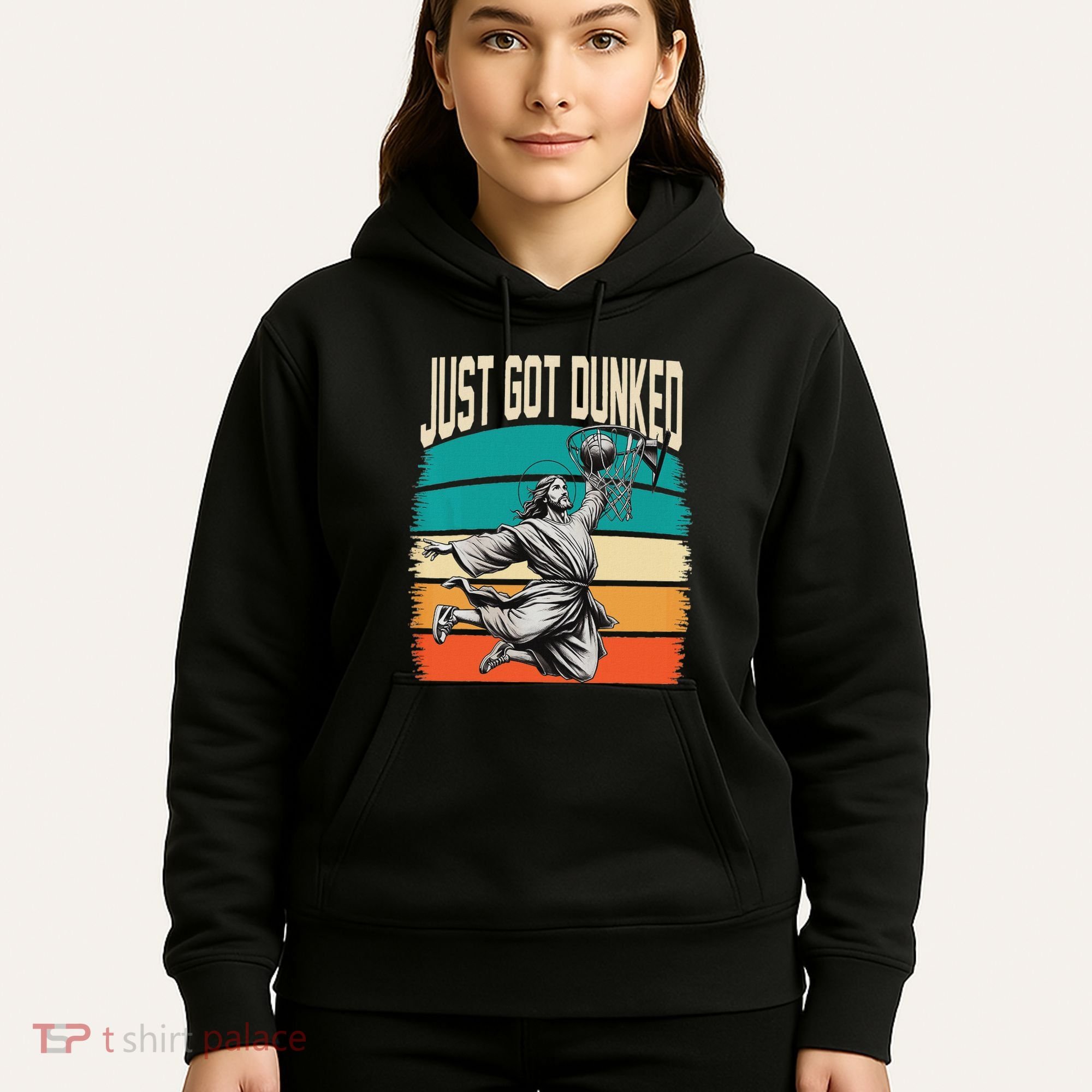 Just Got Dunked Jesus Dunking Baptism Playing Basketball Hoodie
