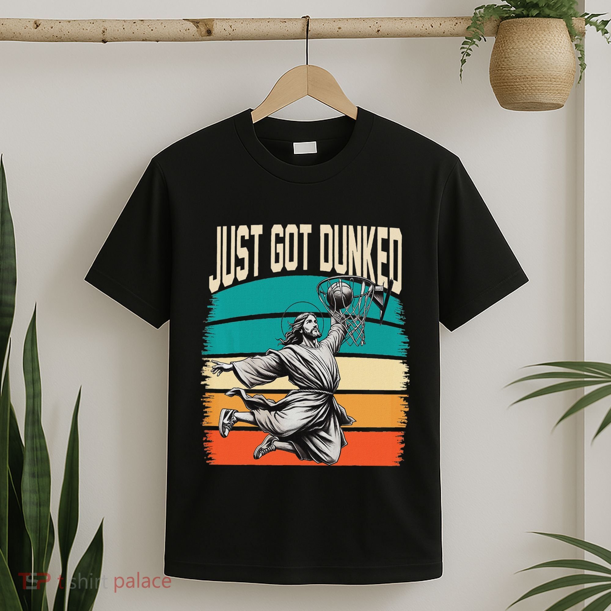 Just Got Dunked Jesus Dunking Baptism Playing Basketball T-Shirt