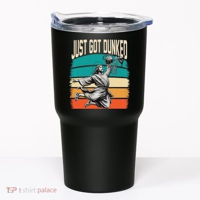Just Got Dunked Jesus Dunking Baptism Playing Basketball Tumbler