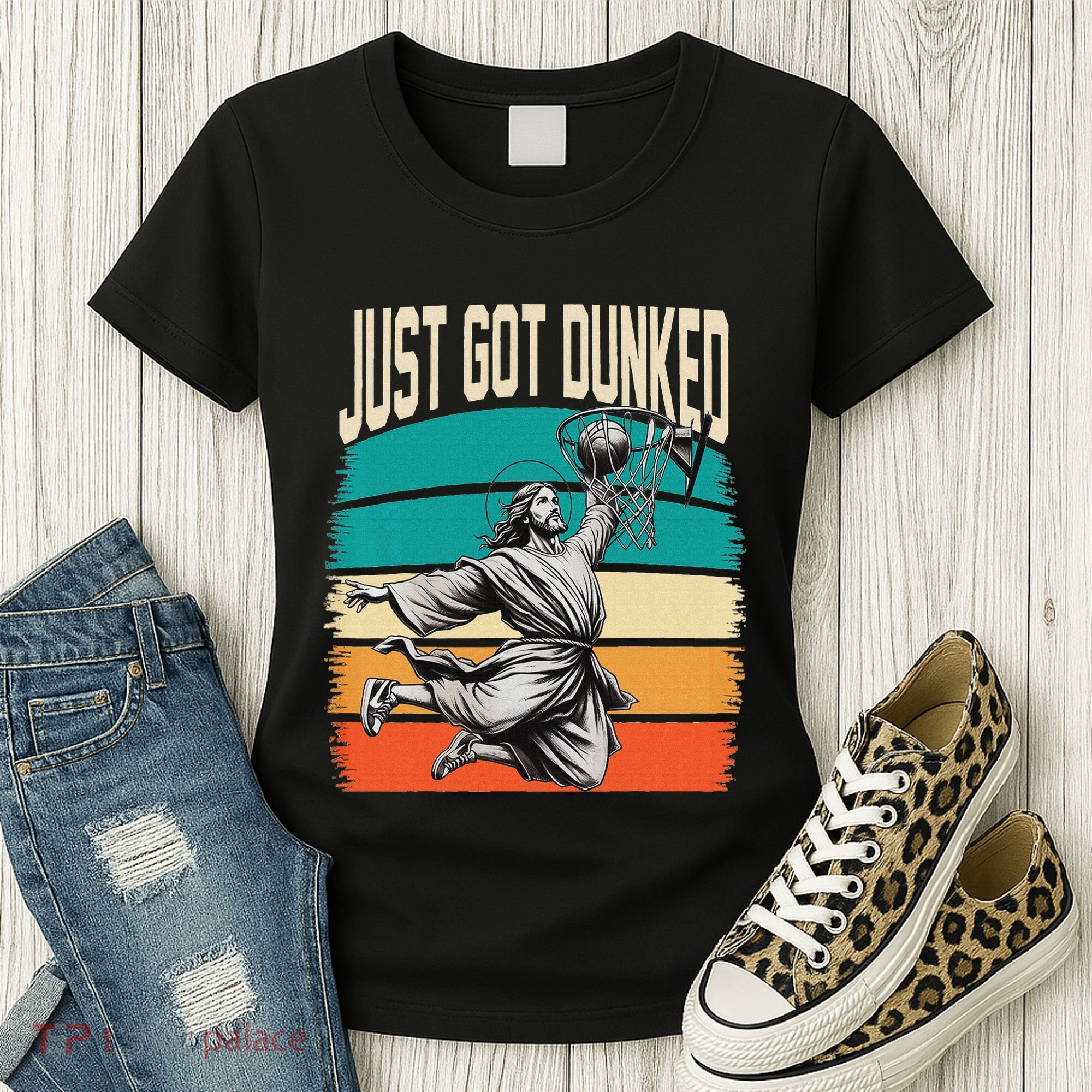 Just Got Dunked Jesus Dunking Baptism Playing Basketball Women's T-Shirt