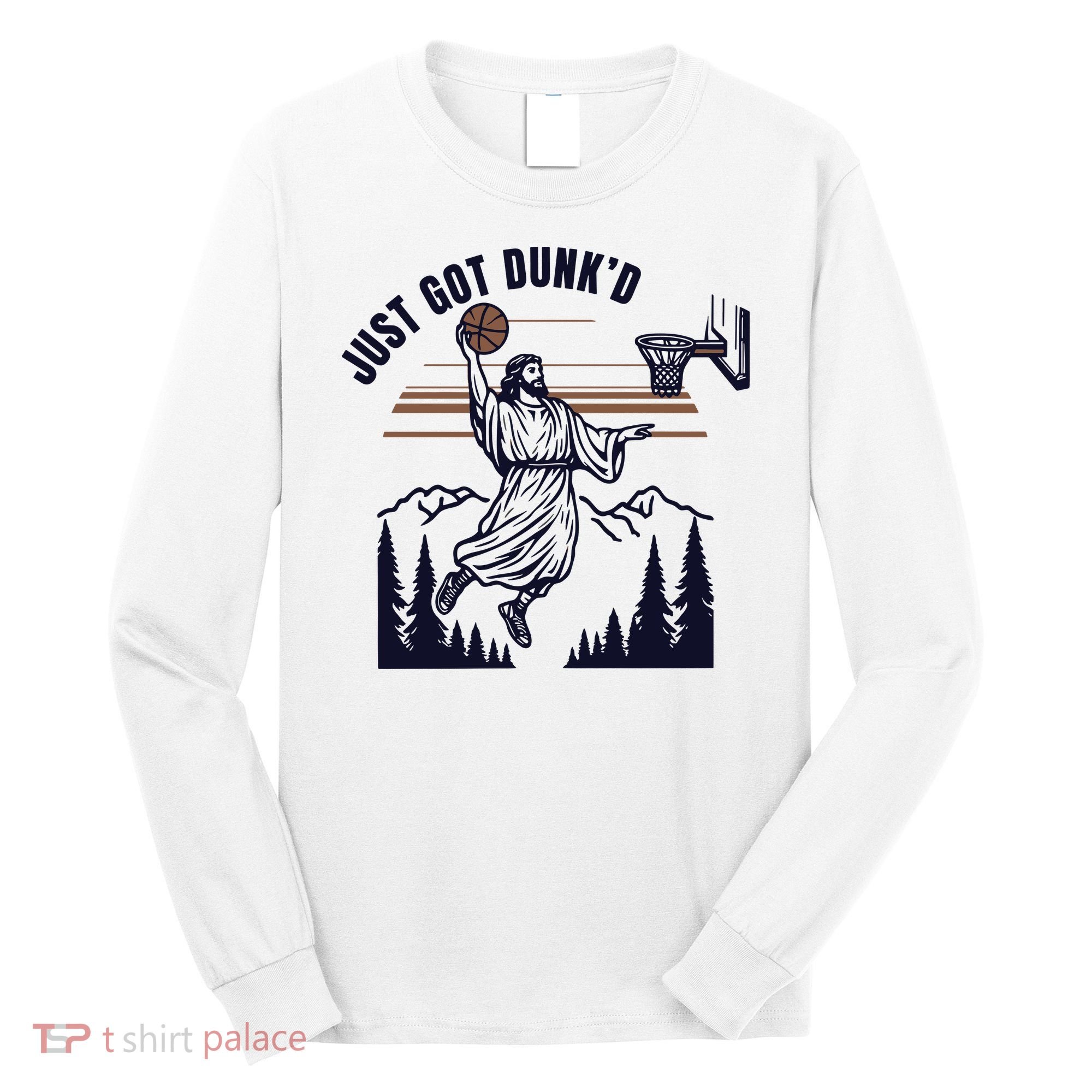 Just Got Dunked Funny Baptism Long Sleeve Shirt