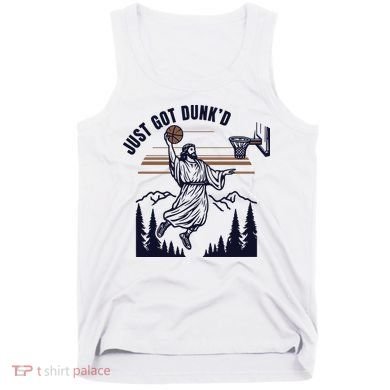 Just Got Dunked Funny Baptism Tank Top