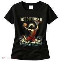 Just Got Dunked Jesus Dunking Baptism Playing Basketball Women's T-Shirt thumb 0