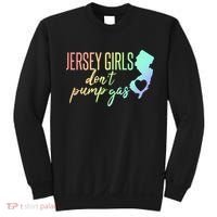 Jersey Girl Dont Pump Gas State Heart Sweatshirt thumb 0