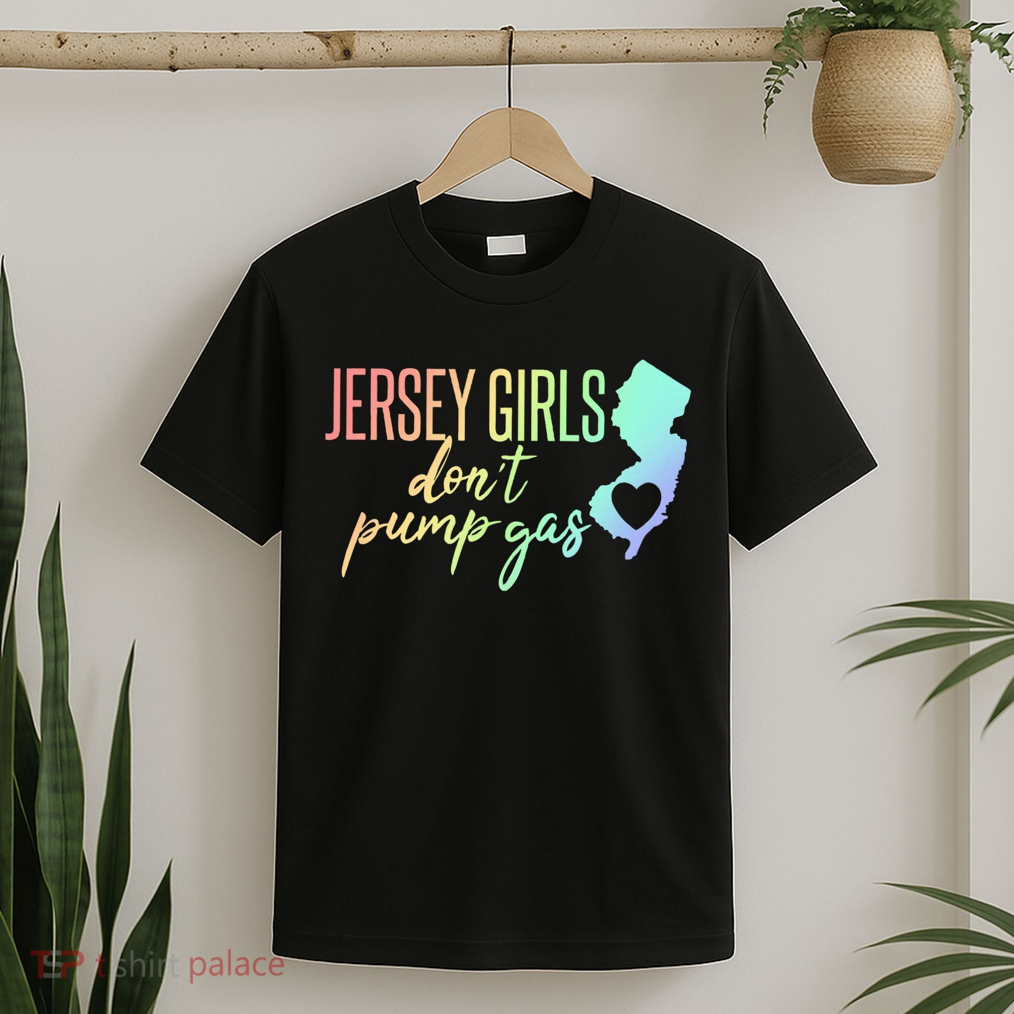 Jersey Girl Dont Pump Gas State Heart T-Shirt