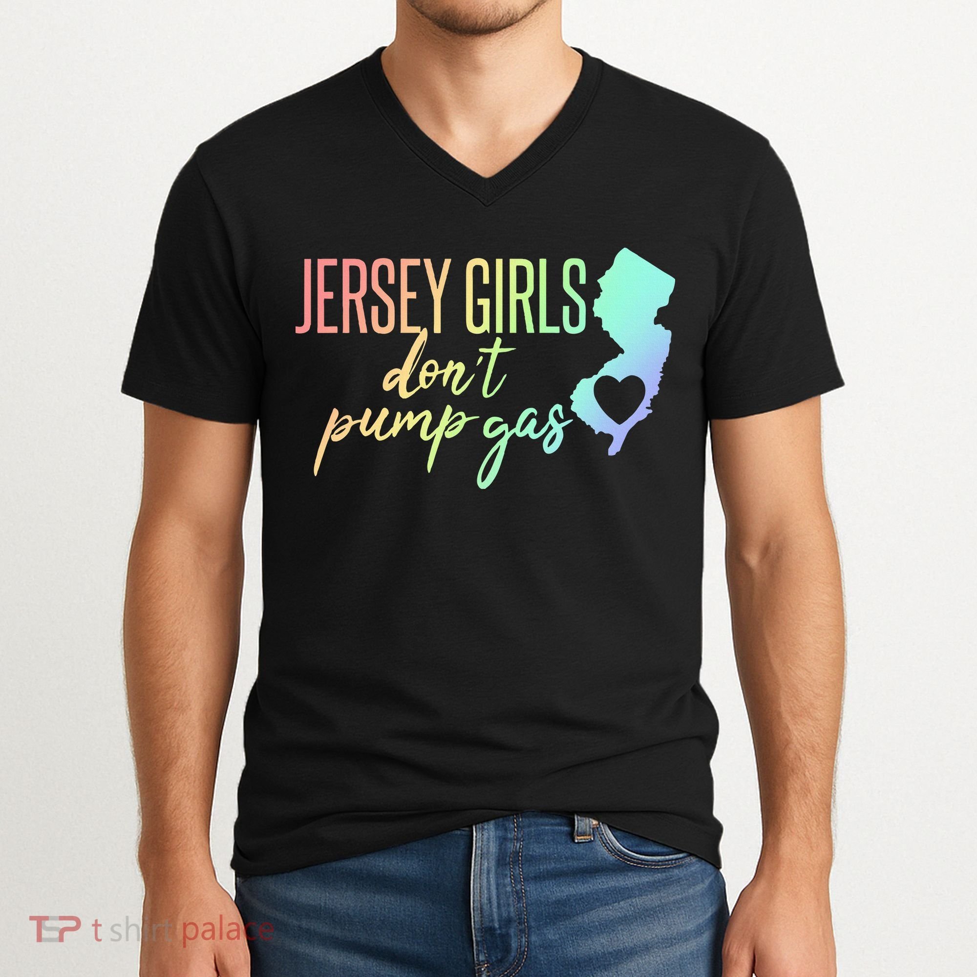 Jersey Girl Dont Pump Gas State Heart V-Neck T-Shirt