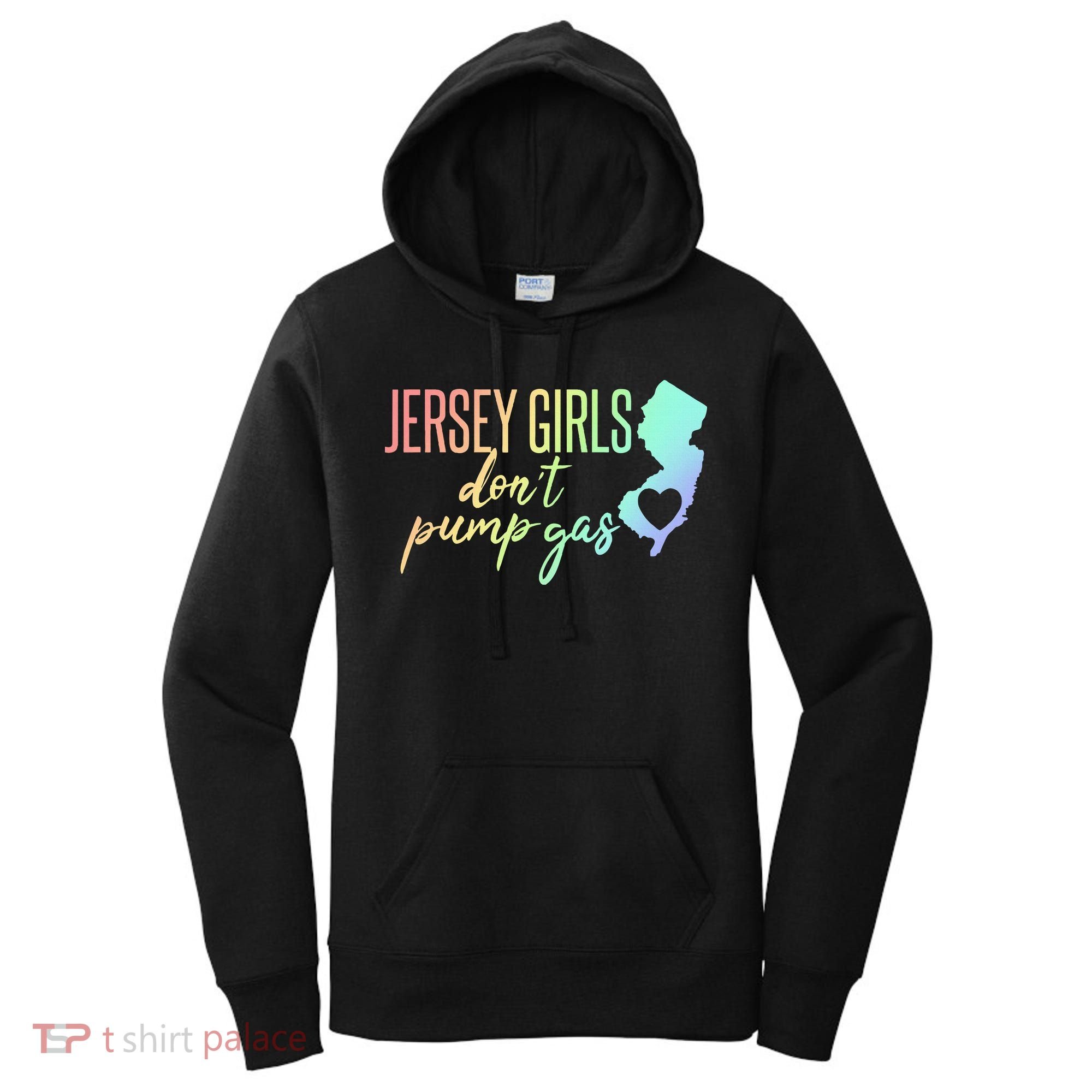 Jersey Girl Dont Pump Gas State Heart Women's Hoodie