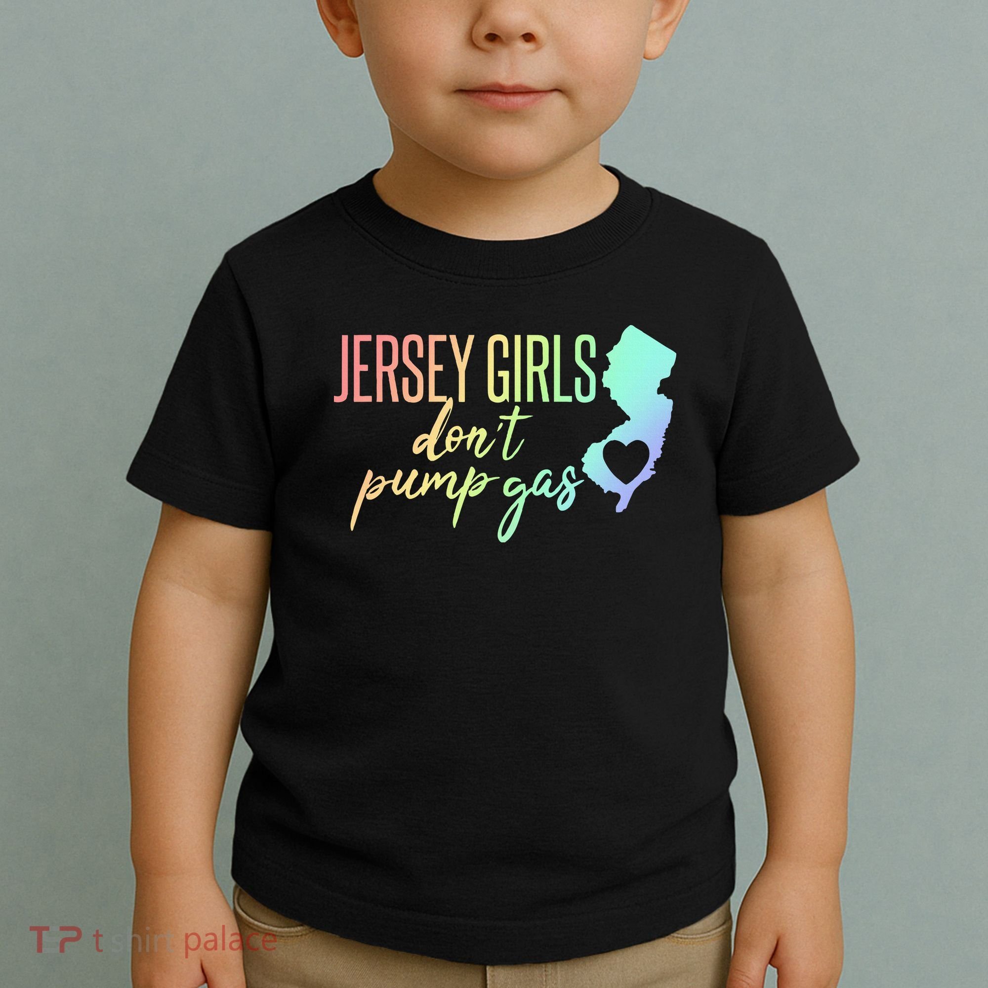 Jersey Girl Dont Pump Gas State Heart Toddler T-Shirt