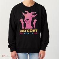 Just Goat For It Women's Sweatshirt thumb 0