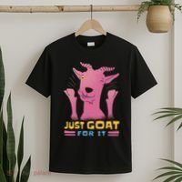 Just Goat For It T-Shirt thumb 2