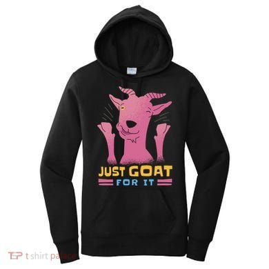 Just Goat For It Women's Hoodie