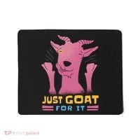 Just Goat For It Mousepad thumb 0