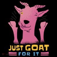 Just Goat For It Mousepad thumb 1