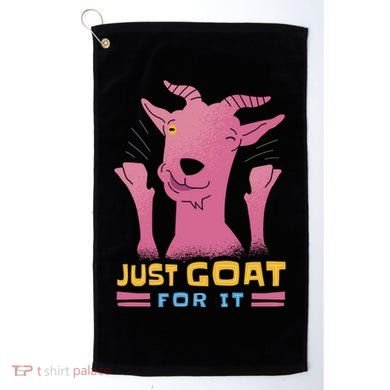Just Goat For It Golf Towel