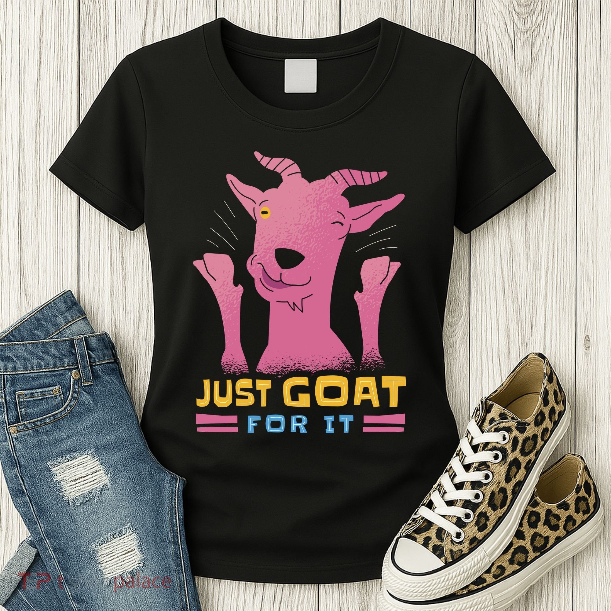 Just Goat For It Women's T-Shirt