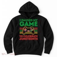 Juneteenth Gamer I Paused My Game To Celebrate Juneteenth Hoodie thumb 0